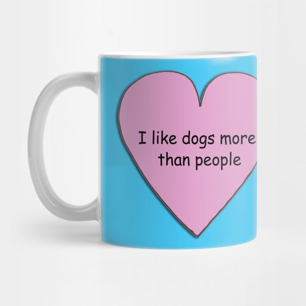 I like dogs more than people 2 by doodlesbydani